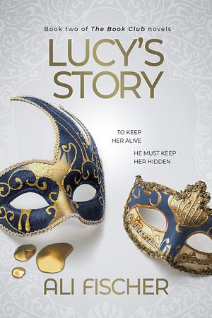 Lucy's Story by Ali Fischer
