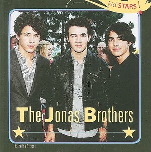 The Jonas Brothers by Katherine Rawson