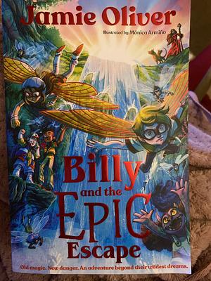 Billy and the Epic Escape by Jamie Oliver