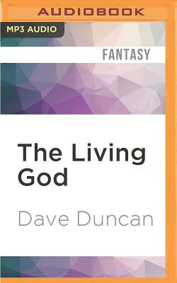 The Living God by Dave Duncan