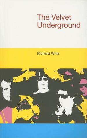 The Velvet Underground by Richard Witts