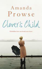 Clover's Child by Amanda Prowse