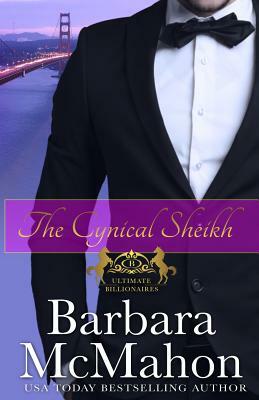 The Cynical Sheikh by Barbara McMahon