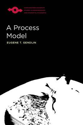 A Process Model by Eugene Gendlin