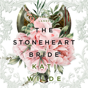 The Stoneheart Bride by Kati Wilde