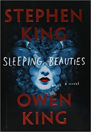 Сплячі красуні by Owen King, Stephen King