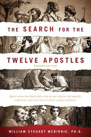 The Search for the Twelve Apostles by William Steuart McBirnie