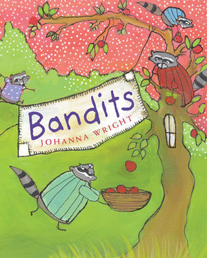 Bandits by Johanna Wright