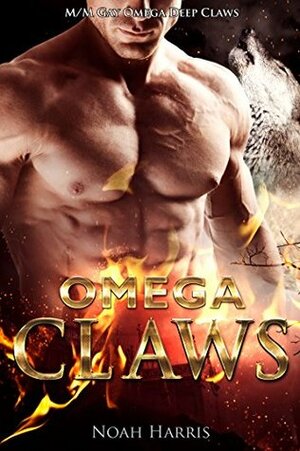 Omega: Claws by Noah Harris