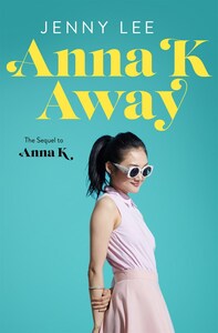 Anna K: Away by Jenny Lee