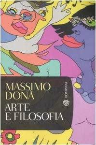 Arte e filosofia by Massimo Donà