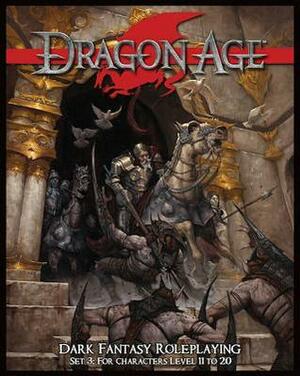 Dragon Age RPG Set 3 by Will Hindmarch, Chris Pramas, Steve Kenson