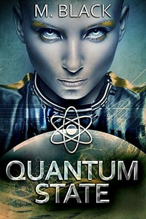 Quantum State by M. Black