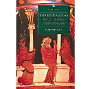 Three Dramas of Old Age by Michael Ewans, Sophocles