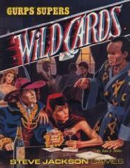 GURPS Wild Cards by Gail Gerstner-Miller, Mark Johnson, Denis Loubet, Steve Jackson, Manda Dee, Charlie Wiedman, Loyd Blankenship, Glen Johnson, Albert Deschesne, Ingrid Kunze, Carl Manz, John J. Miller, Gary Washington, Neal McPheeters