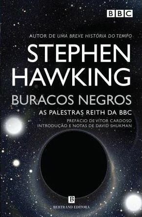 Buracos Negros As Palestras Reith da BBC by Stephen Hawking
