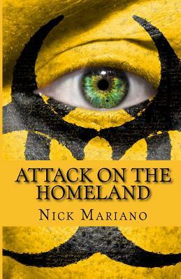 Attack on the Homeland by Nick Mariano