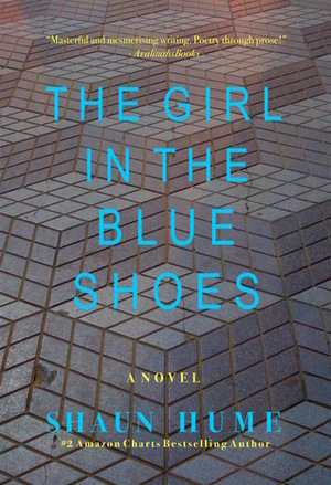 The Girl in the Blue Shoes by Shaun Hume