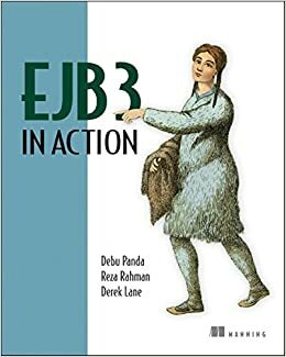 Ejb 3 in Action by Derek Lane, Debu Panda, Reza Rahman