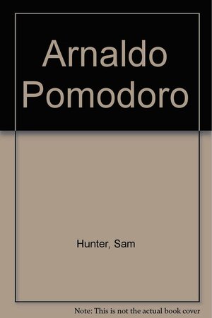 Arnaldo Pomodoro by Sam Hunter