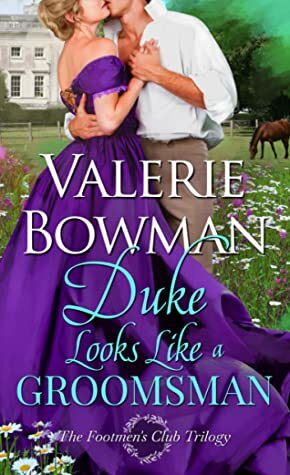 Duke Looks Like a Groomsman by Valerie Bowman