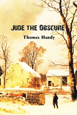 Jude the Obscure: By Thomas Hardy by Thomas Hardy