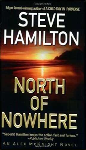 North Of Nowhere by Steve Hamilton