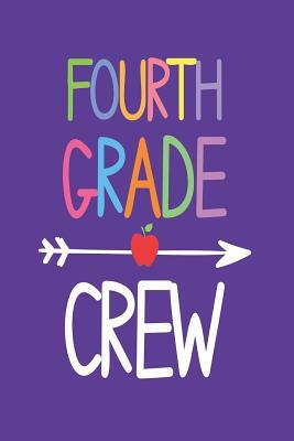 Fourth Grade Crew: Back to School Composition Activity Book for 4th Graders by Creative Juices Publishing