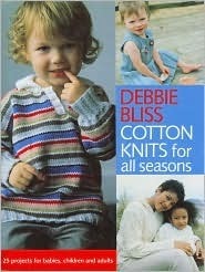 Cotton Knits for All Seasons by Debbie Bliss