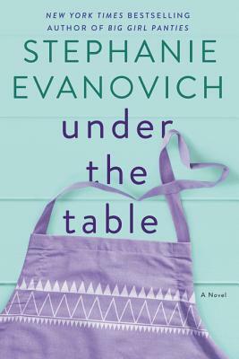 Under the Table by Stephanie Evanovich