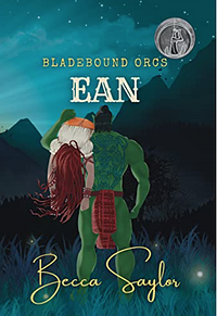 Ean: Bladebound Orcs by Becca Saylor