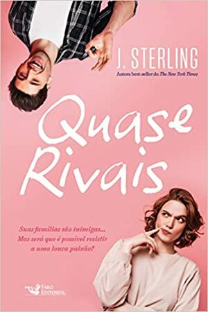 Quase Rivais by J. Sterling