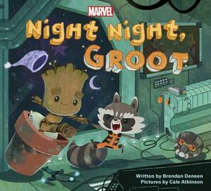 Night Night, Groot by Brendan Deneen
