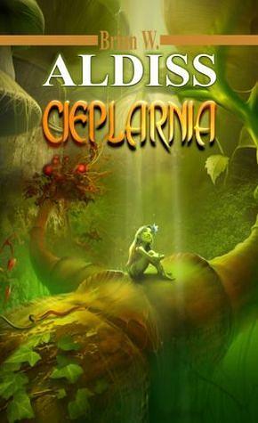 Cieplarnia by Brian W. Aldiss