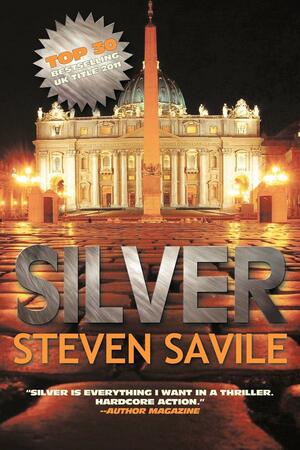 Silver - An Ogmios Novel by Steven Savile