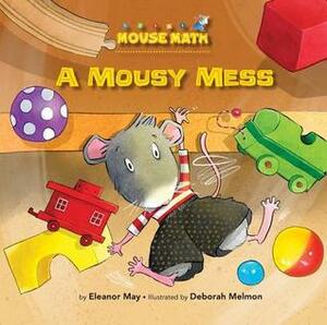 A Mousy Mess: Sorting by Deborah Melmon, Laura Driscoll