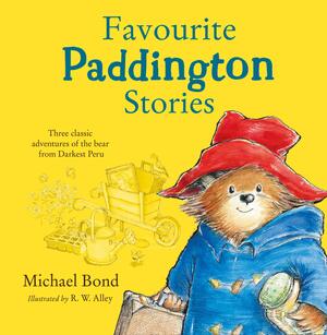 Favourite Paddington Stories by Michael Bond, R.W. Alley