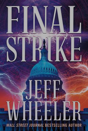 Final Strike by Jeff Wheeler