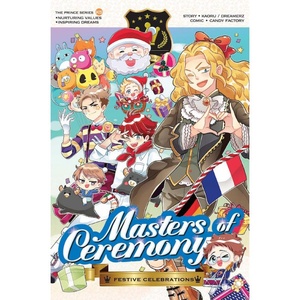 Masters of Ceremony : Festive Celebrations by Kaoru, Dreamerz