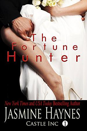 The Fortune Hunter by Jasmine Haynes