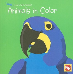 Animals in Color by Sebastiano Ranchetti