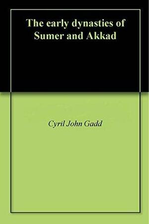 The early dynasties of Sumer and Akkad by C.J. Gadd