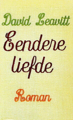 Eendere liefde by David Leavitt, Jacob Groot