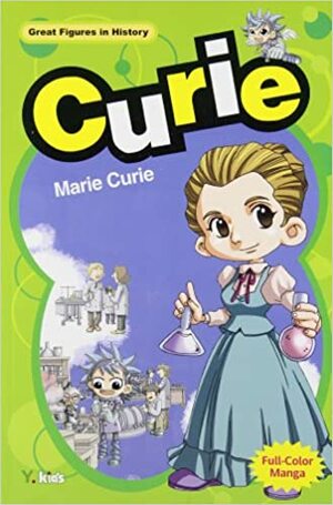 Marie Curie (Great Figures in History series) by YKids