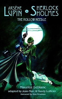 The Hollow Needle by Maurice Leblanc, Randy Lofficier, Jean-Marc Lofficier