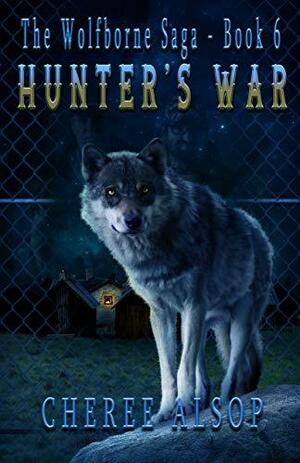 Hunter's War by Cheree Alsop