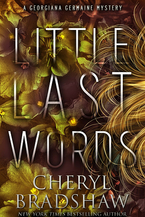 Little Last Words by Cheryl Bradshaw