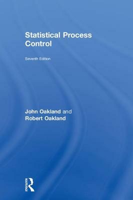 Statistical Process Control by Robert James Oakland, John Oakland