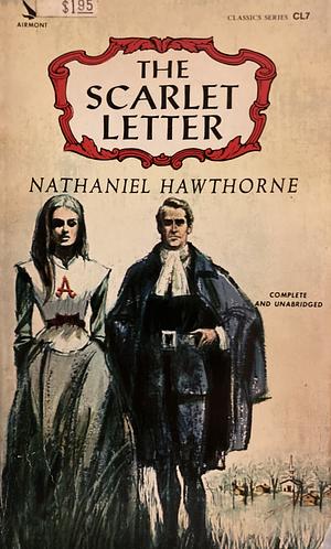 The Scarlet Letter by Nathaniel Hawthorne