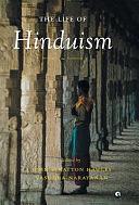 The Life Of Hinduism by John Stratton